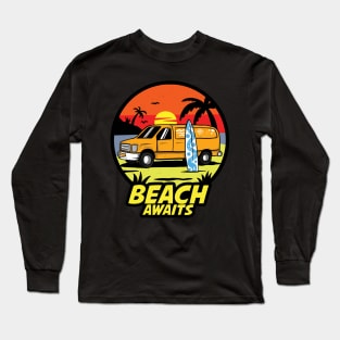 Beach Awaits Long Sleeve T-Shirt